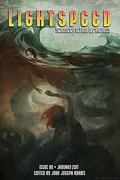 Lightspeed Magazine, January 2017 (Lightspeed Magazine, #80) by Judtih Berman