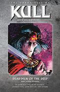 The Chronicles of Kull, Vol. 5: Dead Men of the Deep and Other Stories by Charles Vess