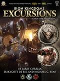 Iron Kingdoms Excursions: Season One, Volume Six (Iron Kingdoms Excursions #6) by Erik Scott de Bie
