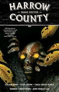 Harrow County, Vol. 3: Snake Doctor (Harrow County #3) by Hannah Christenson