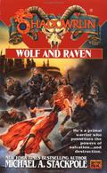Shadowrun 32: Wolf and Raven by Michael A. Stackpole