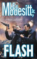 Flash by L.E. Modesitt Jr.