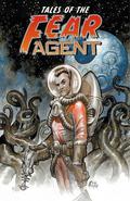 Tales of the Fear Agent (Fear Agent #7) by C.B. Cebulski