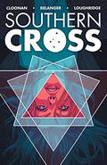 Southern Cross, Vol. 1 (Southern Cross #1) by Serge LaPointe