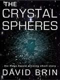 The Crystal Spheres by David Brin