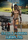 Battle Across Worlds by Dean Chalmers