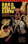B.P.R.D. Hell on Earth, Vol. 11: Flesh and Stone (B.P.R.D. Hell on Earth #11) by James Harren