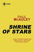 Shrine of Stars (Confluence #3) by Paul J. McAuley