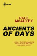 Ancients of Days (Confluence #2) by Paul J. McAuley