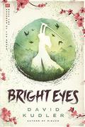 Bright Eyes: A Kunoichi Tale (Seasons of the Sword #2) by David Kudler