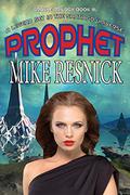 Prophet by Mike Resnick