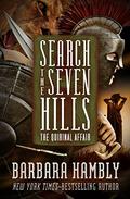 Search the Seven Hills  (The Quirinal Hill Affair) by Barbara Hambly