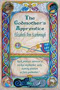 The Godmother's Apprentice by Elizabeth Ann Scarborough