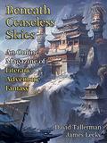 Beneath Ceaseless Skies Issue #189 by David Tallerman