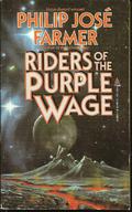 Riders of the Purple Wage by Philip José Farmer