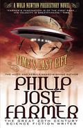 Time's Last Gift by Philip José Farmer