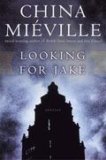 Looking for Jake by China Miéville, Katie Cooke