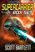Supercarrier Box Set: The Complete Ixan Prophecies Trilogy (The Ixan Prophecies #1-3) by Scott Bartlett