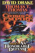 An Honorable Defense (Crisis of Empire #1) by Thomas T. Thomas