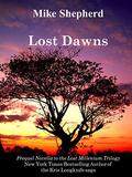 Lost Dawns (Lost Millennium #.5) by Mike Moscoe