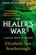 The Healer's War by Elizabeth Ann Scarborough