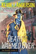 Death Warmed Over by Kevin J. Anderson