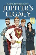Jupiter's Legacy, Vol. 5 (Jupiter's Legacy #5) by Mark Millar