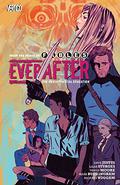 Everafter, Vol. 2: The Unsentimental Education by Dave Justus