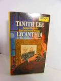 Lycanthia: or The Children of Wolves by Tanith Lee