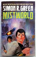 Mistworld by Simon R. Green