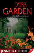 Dark Garden (Dark Vista #3) by Jennifer Fulton