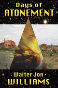 Days of Atonement by Walter Jon Williams