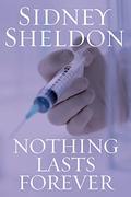 Nothing Lasts Forever by Sidney Sheldon