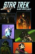 Star Trek: Alien Spotlight, Vol. 1 by Andrew Steven Harris