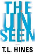 The Unseen by T.L. Hines