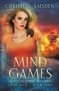 Mind Games (Cassie Scot #3) by Christine Amsden
