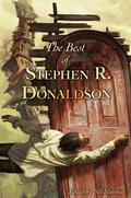 The Best of Stephen R. Donaldson by Stephen R. Donaldson