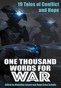 One Thousand Words for War by Walt Socha