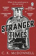 The Stranger Times by C. K. McDonnell, Brendan McDonald