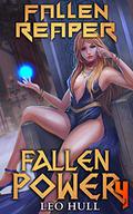 Fallen Reaper  (Fallen Power Book 4) by Leo Hull