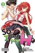 So, I Can't Play H, Vol. 5 (So, I Can't Play H #5) by Pan Tachibana