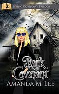 Dark Covenant by Amanda M. Lee