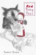 Recycling Red Riding Hood  (Children's Literature and Culture) by Sandra L. Beckett