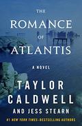 The Romance of Atlantis by Taylor Caldwell