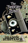 Twilight Zone: Shadow & Substance (The Twilight Zone: Shadow & Substance #1-4) by Tom Peyer
