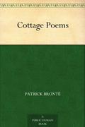 Cottage Poems by Patrick Brontë