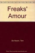 Freaks' Amour by Tom De Haven