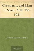 Christianity and Islam in Spain by C.R. Haines