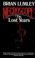 Necroscope: The Lost Years Volume I by Brian Lumley