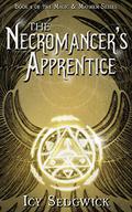 The Necromancer's Apprentice (Underground City #1) by Icy Sedgwick